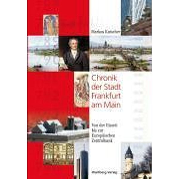 Chronik der Stadt Frankfurt am Main, Markus Kutscher