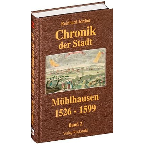 Chronik der Stadt Mühlhausen, Reinhard Jordan