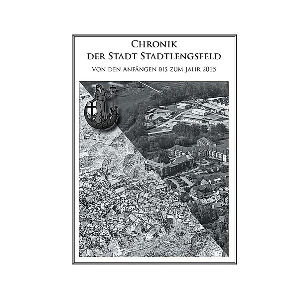 Chronik der Stadt Stadtlengsfeld, Rolf Leimbach, Rolf Schlegel