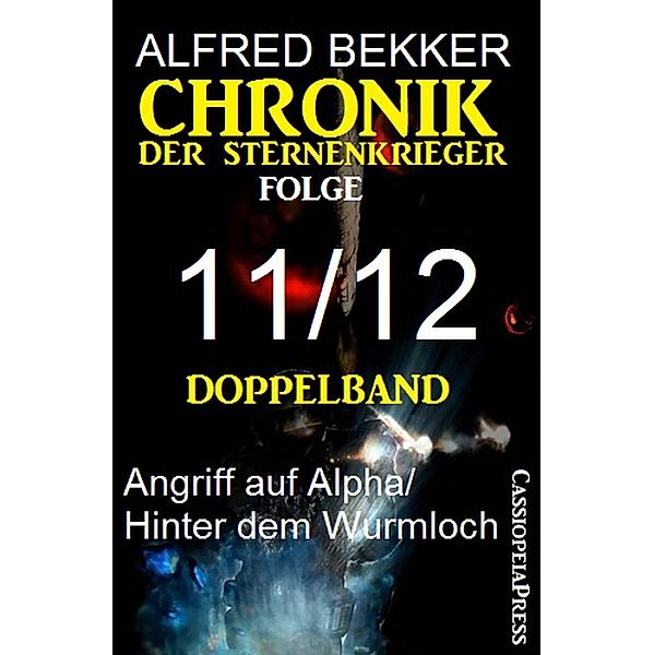 Chronik der Sternenkrieger, Folge 11/12: Doppelband, Alfred Bekker