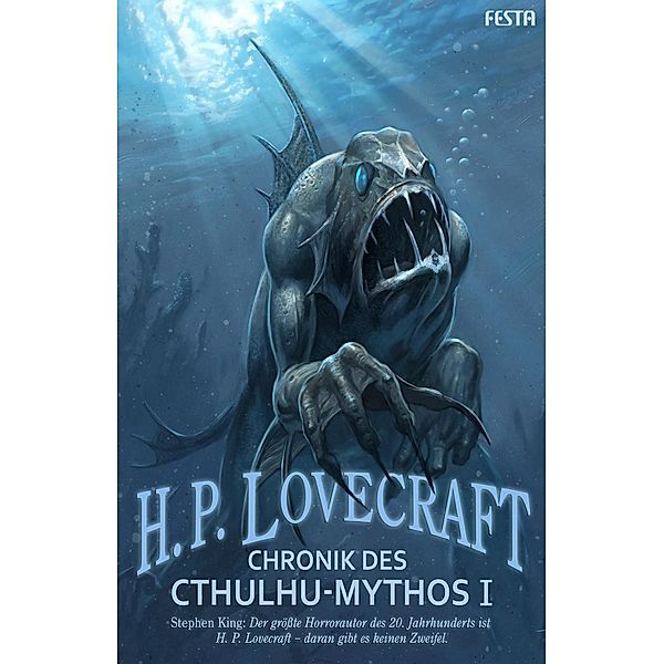 Chronik des Cthulhu-Mythos I, H. P. Lovecraft