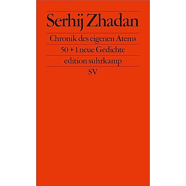 Chronik des eigenen Atems, Serhij Zhadan