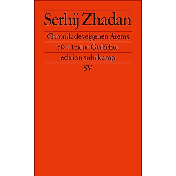 Chronik des eigenen Atems, Serhij Zhadan