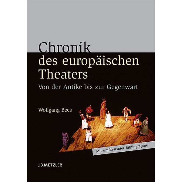 Chronik des europäischen Theaters; ., Wolfgang Beck