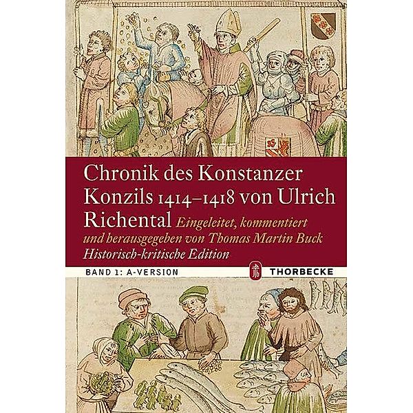 Chronik des Konstanzer Konzils 1414-1418 von Ulrich Richental. Historisch-kritische Edition