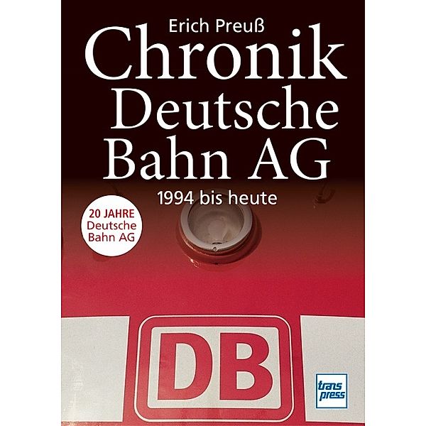 Chronik Deutsche Bahn AG, Erich Preuß