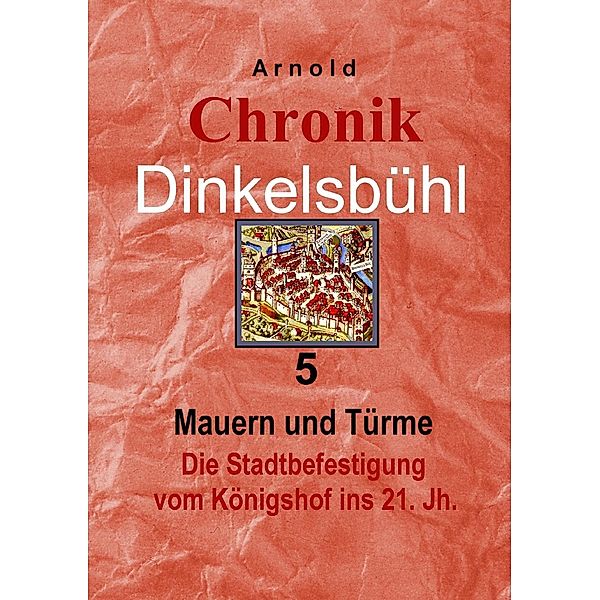 Chronik Dinkelsbühl 5, Gerfrid Arnold