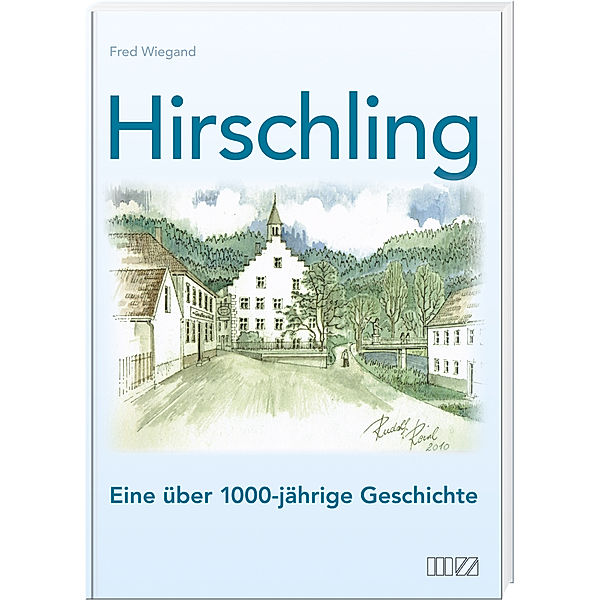 Chronik Hirschling, Fred Wiegand