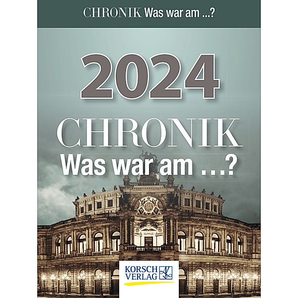 Chronik - Was war am...? 2024