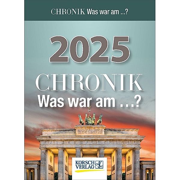 Chronik - Was war am...? 2025