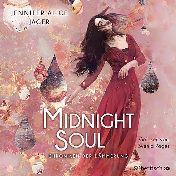 Chroniken der Dämmerung - 2 - Midnight Soul, Jennifer Alice Jager