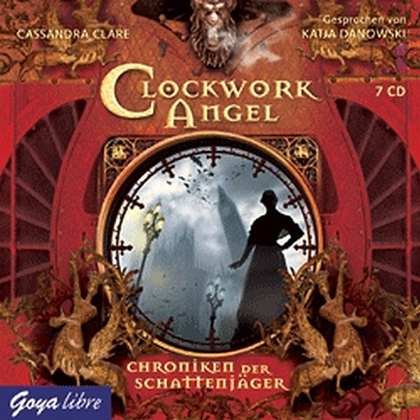 Chroniken der Schattenjäger - Clockwork Angel, 7 Audio-CDs, Cassandra Clare