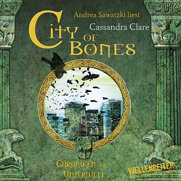 Chroniken der Unterwelt - 1 - City of Bones, Cassandra Clare