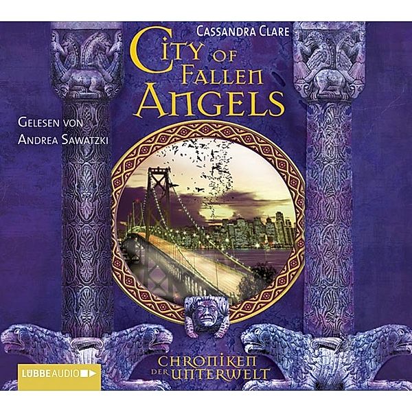Chroniken der Unterwelt - 4 - City of Fallen Angels, Cassandra Clare