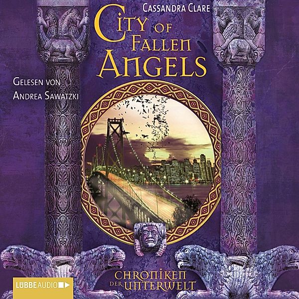 Chroniken der Unterwelt - 4 - City of Fallen Angels, Cassandra Clare