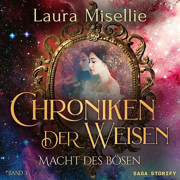 Chroniken der Weisen - 3 - Chroniken der Weisen: Macht des Bösen (Band 3), Laura Misellie