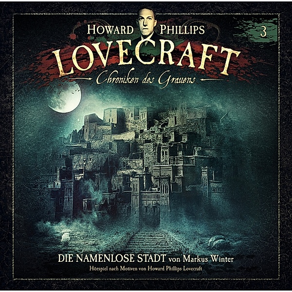 Chroniken Des Grauens 3: Die Namenlose Stadt (2lp) (Vinyl), Howard Phillips Lovecraft