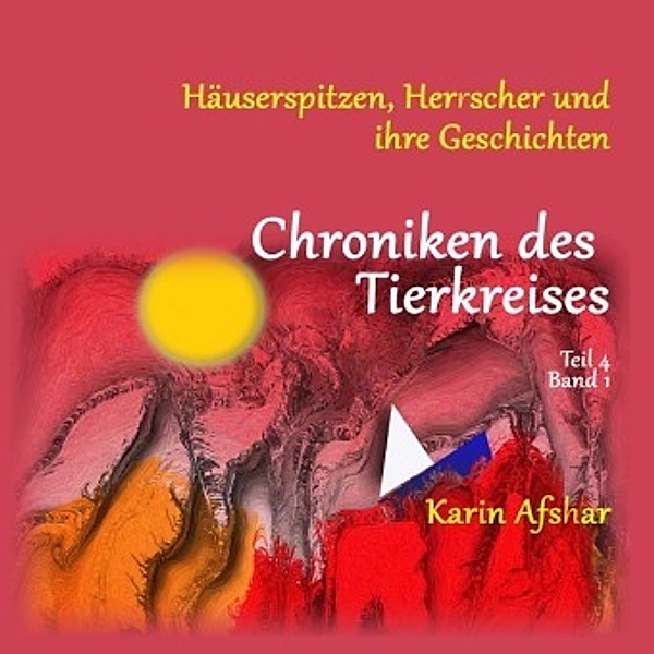 Chroniken des Tierkreises - Teil 4.1, Karin Afshar