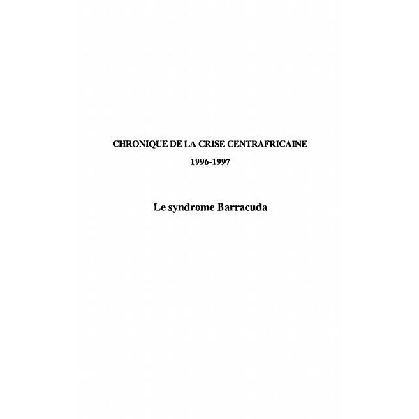 Chronique centrafricaine 1996-1997 / Hors-collection, Jean-Paul Ngnoupande