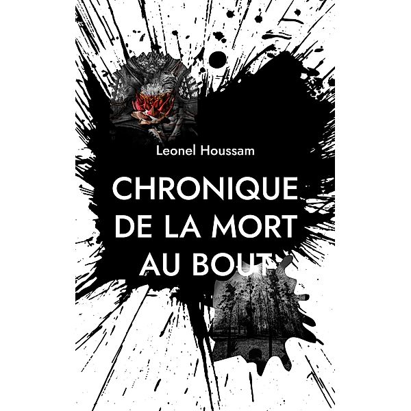 Chronique de la mort au bout, Leonel Houssam