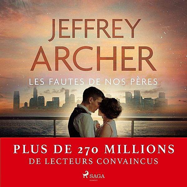 Chronique des Clifton - 2 - Les Fautes de nos pères, Jeffrey Archer