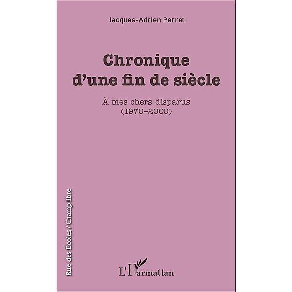 Chronique d'une fin de siècle, Perret Jacques-Adrien Perret