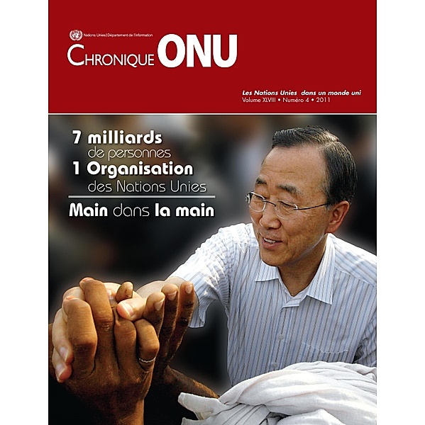 Chronique ONU Vol. XLVIII No.4 2011 / United Nations