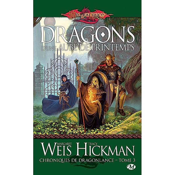 Chroniques de Dragonlance, T3 : Dragons d'une aube de printemps / Chroniques de Dragonlance Bd.3, Margaret Weis, Tracy Hickman