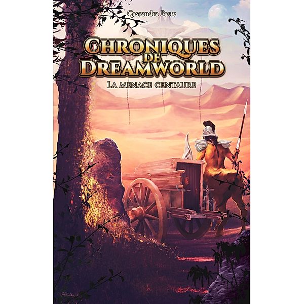 Chroniques de Dreamworld / Librinova, Patte Cassandra Patte
