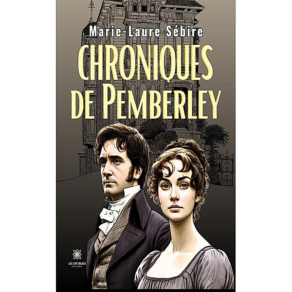 Chroniques de Pemberley, Marie-Laure Sébire