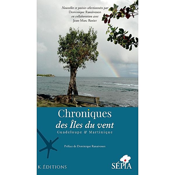 Chroniques des Iles du vent, Ranaivoson Dominique Ranaivoson