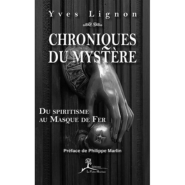 Chroniques du mystère, Yves Lignon