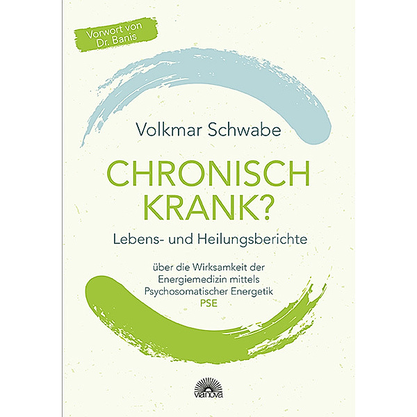Chronisch krank?, Volkmar Schwabe