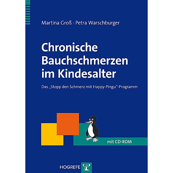 Chronische Bauchschmerzen im Kindesalter, m. CD-ROM, Martina Groß, Petra Warschburger