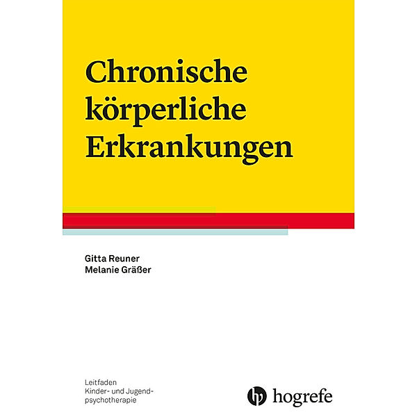 Chronische körperliche Erkrankungen, Gitta Reuner, Melanie Gräßer