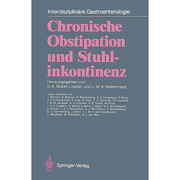 Chronische Obstipation und Stuhlinkontinenz / Interdisziplinäre Gastroenterologie