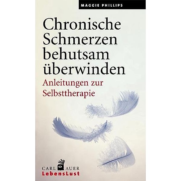 Chronische Schmerzen behutsam überwinden, Maggie Phillips