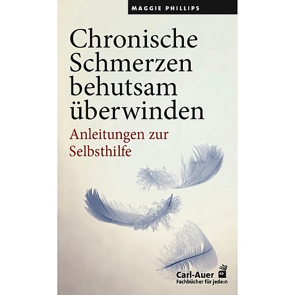 Chronische Schmerzen behutsam überwinden, Maggie Phillips