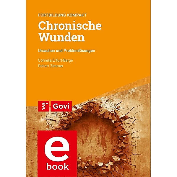 Chronische Wunden / Govi, Cornelia Erfurt-Berge, Robert Zimmer