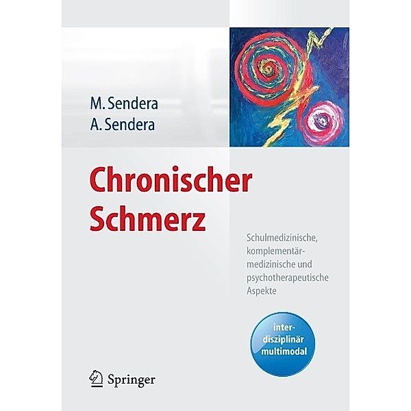 Chronischer Schmerz, Martina Sendera, Alice Sendera