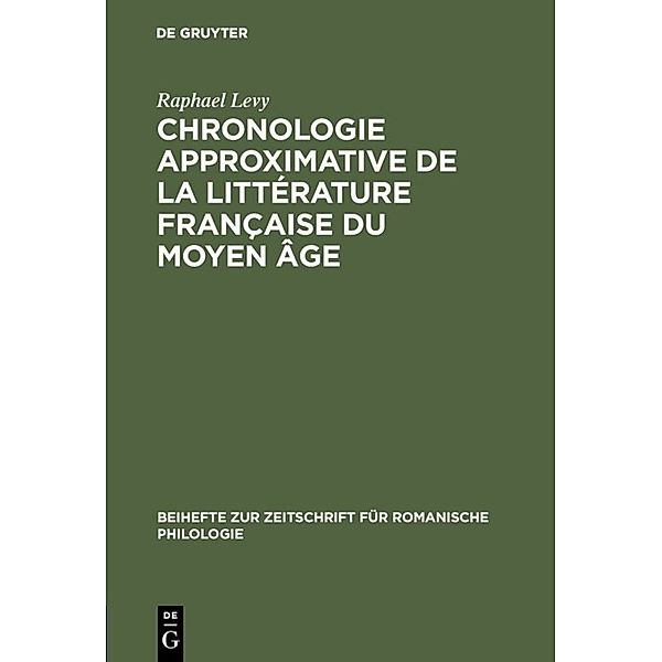 Chronologie approximative de la littérature française du moyen âge, Raphael Levy
