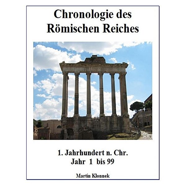 Chronologie des Römischen Reiches 1, Martin Klonnek