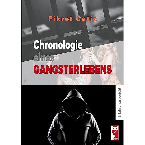 Chronologie eines Gangsterlebens, Fikret Catic