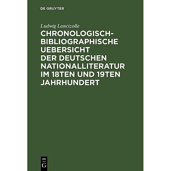 Chronologisch-bibliographische Uebersicht der deutschen Nationalliteratur im 18ten und 19ten Jahrhundert, Ludwig Lancizolle