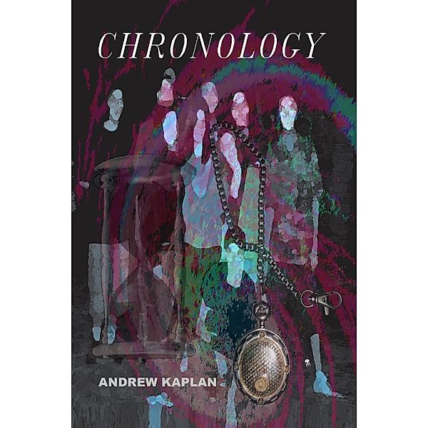 Chronology, Andrew Kaplan
