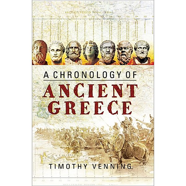 Chronology of Ancient Greece, Timothy Venning