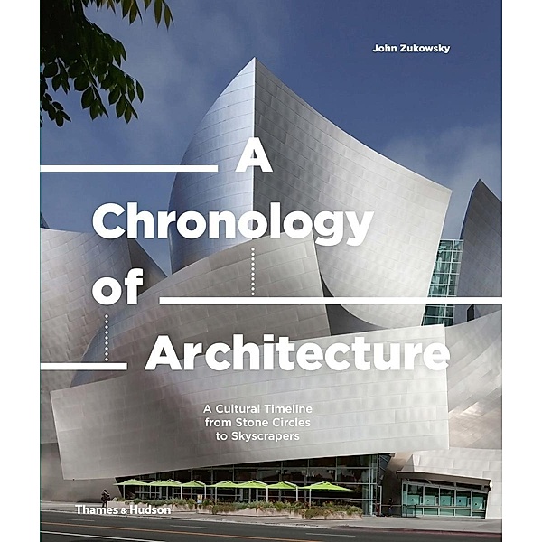 Chronology of Architecture, John Zukowsky