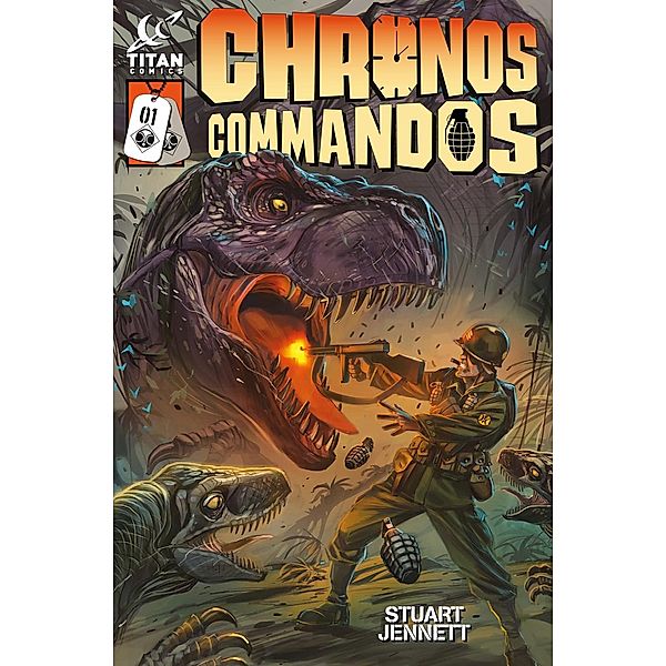 Chronos Commandos: Dawn Patrol #1 / Titan Comics, Stuart Jennett