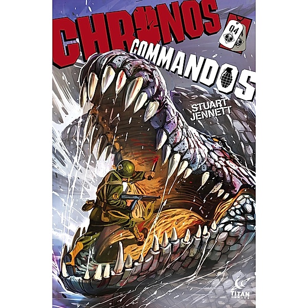 Chronos Commandos: Dawn Patrol #4 / Titan Comics, Stuart Jennett