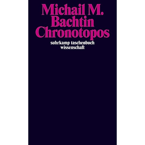Chronotopos, Michail M. Bachtin